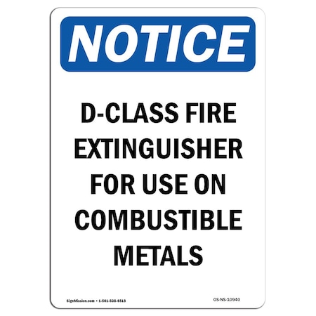OSHA Notice Sign, D-Class Fire Extinguisher For, 10in X 7in Aluminum